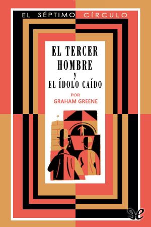 [El séptimo círculo 72] • El Tercer Hombre Y El Ídolo Caído